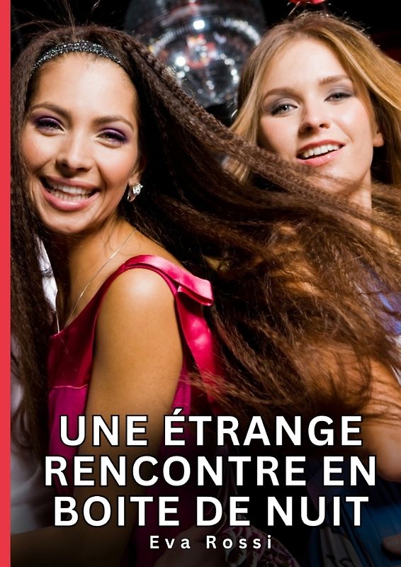 Une étrange rencontre en boite de nuit