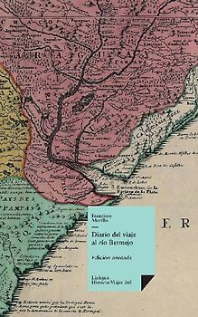 Diario del viaje al río Bermejo