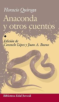 Anaconda y otros cuentos