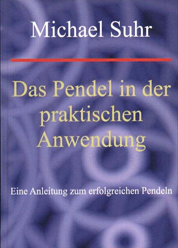 Das Pendel in der praktischen Anwendung