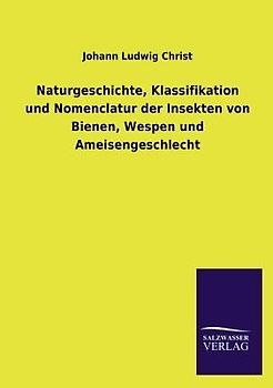 Naturgeschichte der Bienen, Wespen und Ameisen
