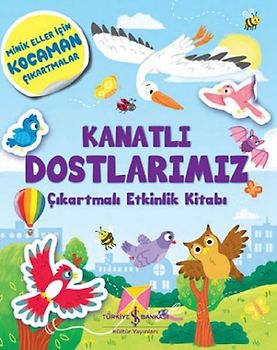 Kanatli Dostlarimiz Cikartmali Etkinlik Kitabi