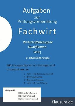Aufgaben zur Prüfungsvorbereitung Fachwirt
