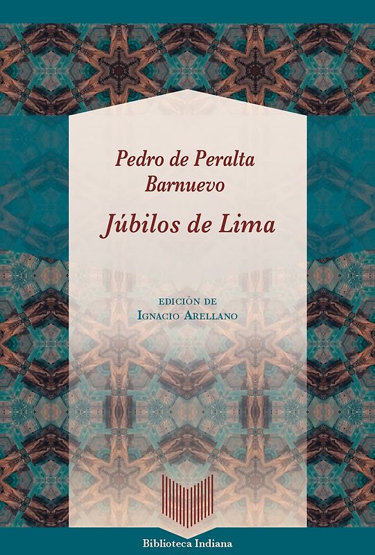 Júbilos de Lima / Pedro de Peralta Barnuevo