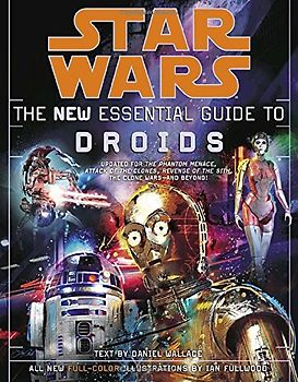 Star Wars: The New Essential Guide to Droids