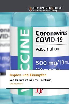 Impfen und Einimpfen