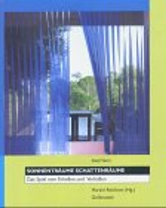 Sonnenträume - Schattenräume