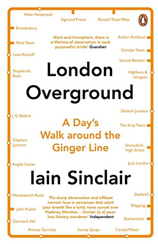 London Overground: A Day's Walk Around the Ginger Line