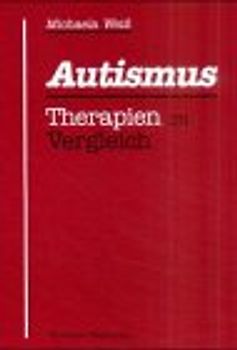 Autismus - Therapien im Vergleich