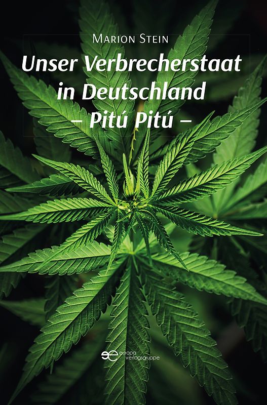 UNSER VERBRECHERSTAAT IN DEUTSCHLAND – PITÚ PITÚ