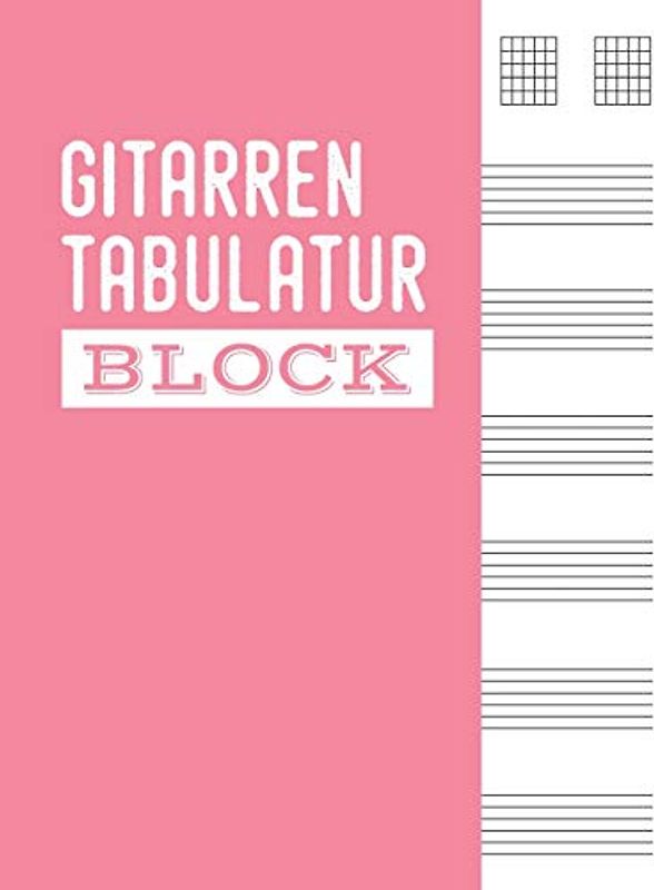 Gitarren Tabulatur Block: Gitarren TAB Block für eigene Notizen | Perfekt für Gitarristen, Lehrer und Hobbymusiker