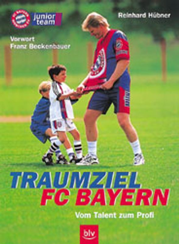 Traumziel FC Bayern
