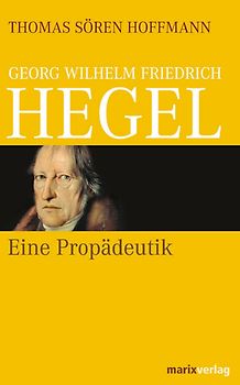 Georg Wilhelm Friedrich Hegel