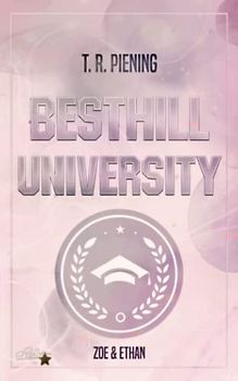 Besthill University: Zoe & Ethan