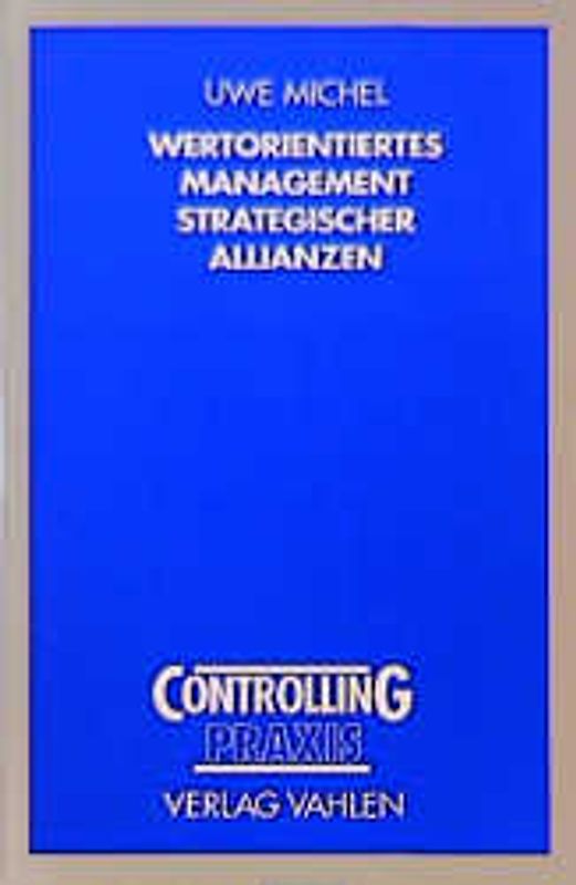 Wertorientiertes Management strategischer Allianzen