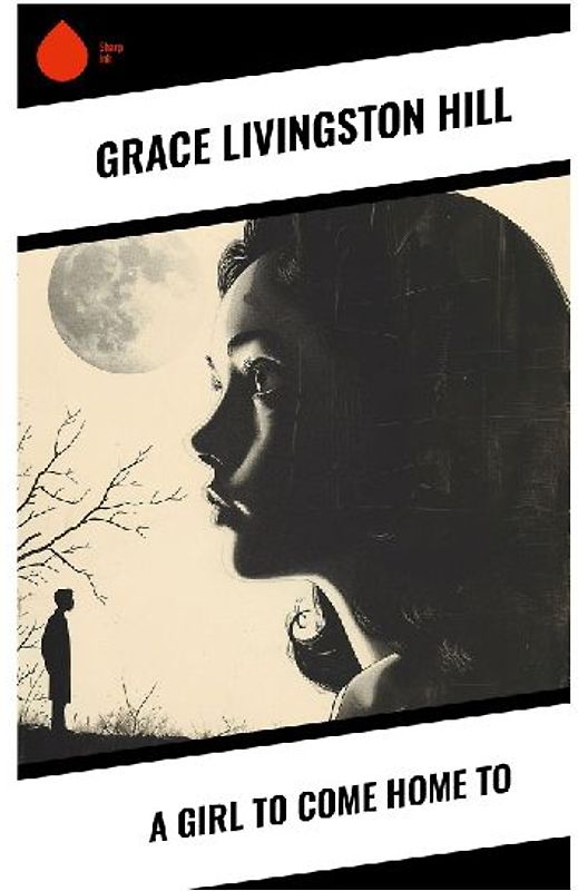 A Girl to Come Home To