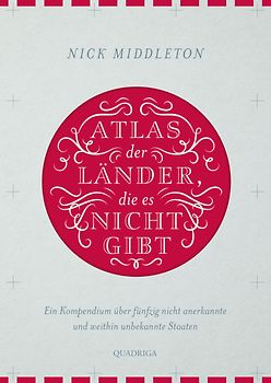 Atlas der Länder, die es nicht gibt