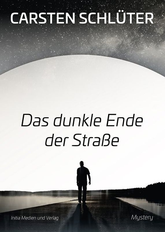 Das dunkle Ende der Straße