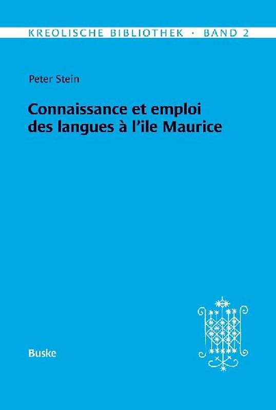 Connaissance et emploi des langues a l'Ile Maurice