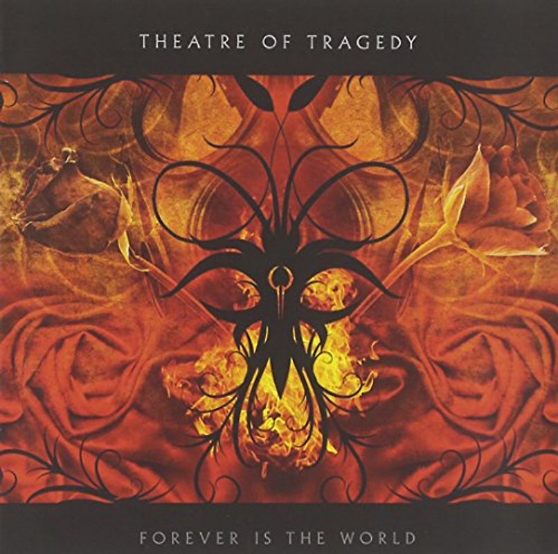 Theatre of Tragedy - Forever Is the World