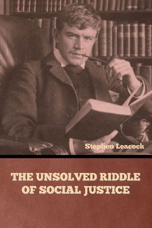 The Unsolved Riddle of Social Justice