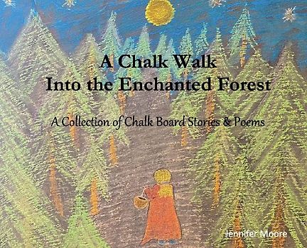 A Chalk Walk Into the Enchanted Forest