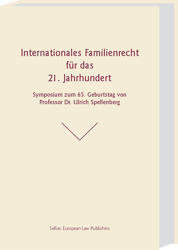 Internationales Familienrecht für das 21. Jahrhundert
