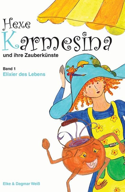 Hexe Karmesina und ihre Zauberkünste