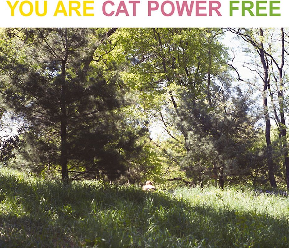Cat Power - You Are Free