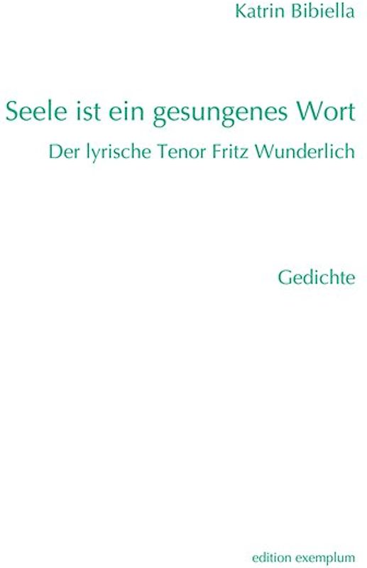 Seele ist ein gesungenes Wort