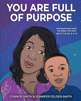 You Are Full of Purpose