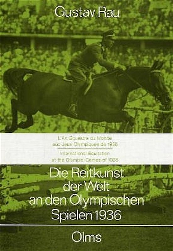 Die Reitkunst der Welt an den Olympischen Spielen 1936