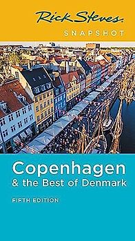 Rick Steves Snapshot Copenhagen & the Best of Denmark