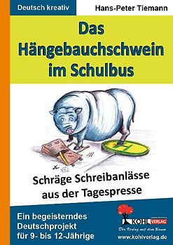 Das Hängebauchschwein im Schulbus