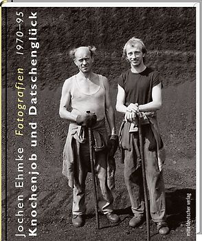 Knochenjob und Datschenglück