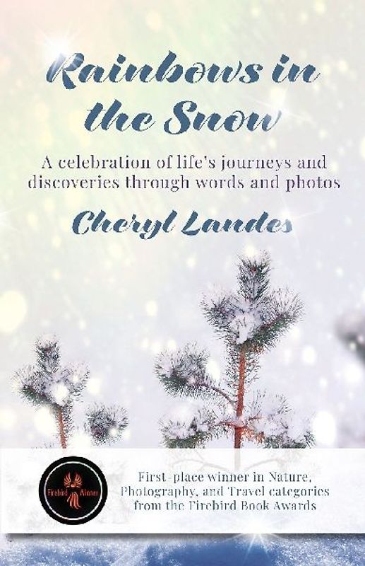 Rainbows in the Snow