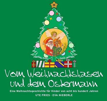Vom Weihnachtshasen und dem Ostermann