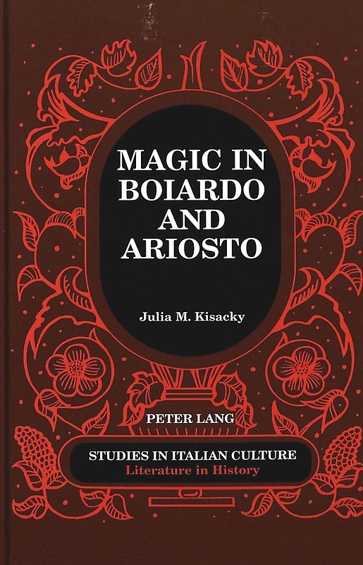 Magic in Boiardo and Ariosto