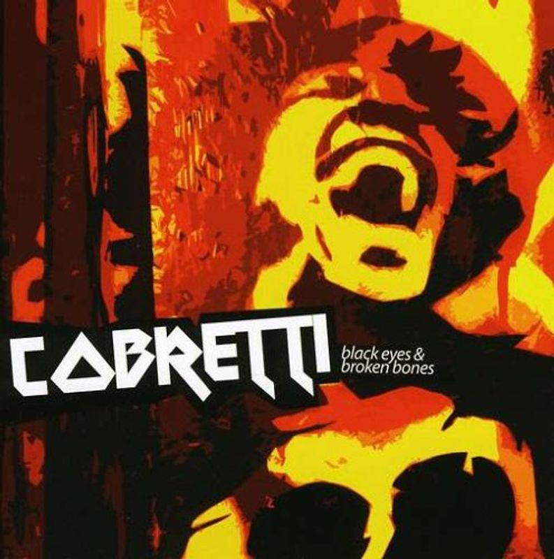 Cobretti - Black Eyes & Broken Bones