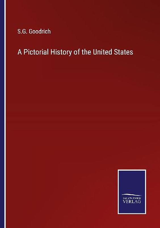A Pictorial History of the United States