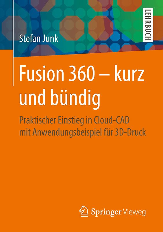 Fusion 360 – kurz und bündig