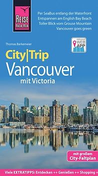 Reise Know-How CityTrip Vancouver mit Victoria