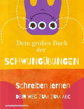 Dein großes Buch der Schwungübungen: Schreiben lernen, Vorschulbuch für Kindergarten, Feinmotorik: Schreiben lernen- Dein Weg zum ABC