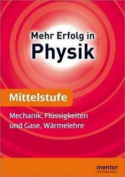 mentor Lernhilfe: Physik Mittelstufe