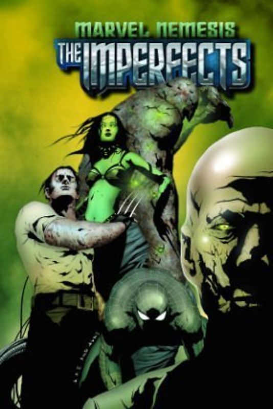 Marvel Nemesis the Imperfects - Pak, Greg