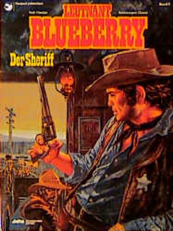 Leutnant Blueberry / Der Sheriff