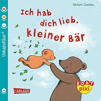 Baby Pixi (unkaputtbar) 57: VE 5 Ich hab dich lieb, kleiner Bär (5 Exemplare): Ein Baby-Buch ab 12 Monaten (57)