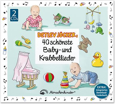 Detlev Jöckers 40 schönste Baby- und Krabbellieder. Für die ganzheitliche und liebevolle Förderung von Babys und Krabbelkindern.