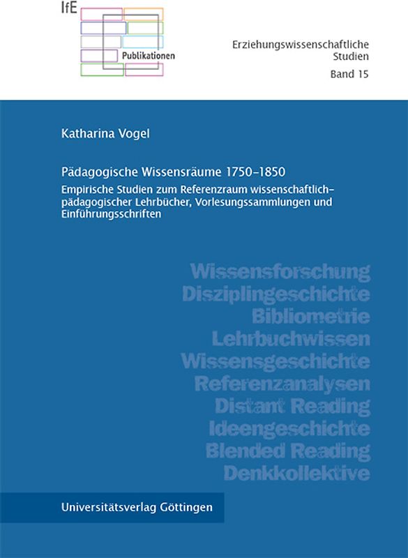 Pädagogische Wissensräume 1750-1850