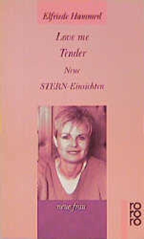 Love me Tender. Neue Stern-Einsichten